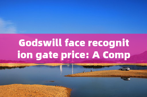 Godswill face recognition gate price: A Comprehensive Overview